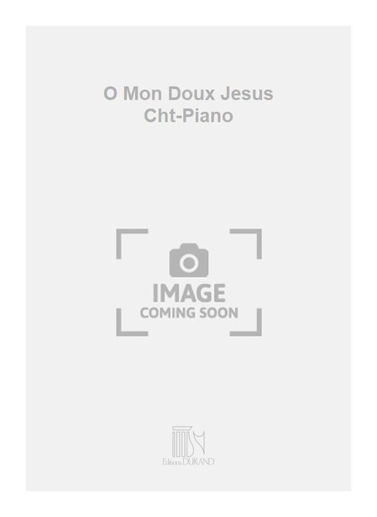 O Mon Doux Jesus Cht-Piano